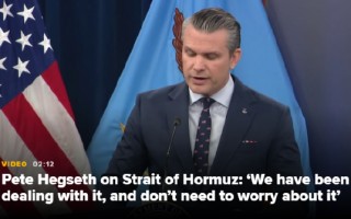 M美国防部长谈霍尔木兹海峡：“不必担心”